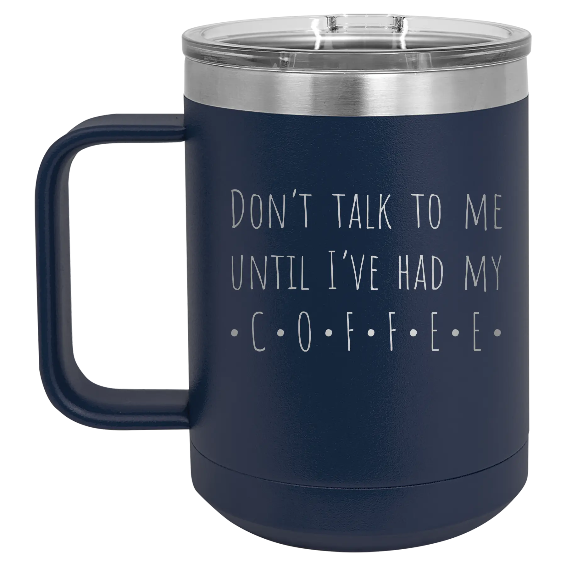 Coffee Dont Talk 15 oz Mug | Navy